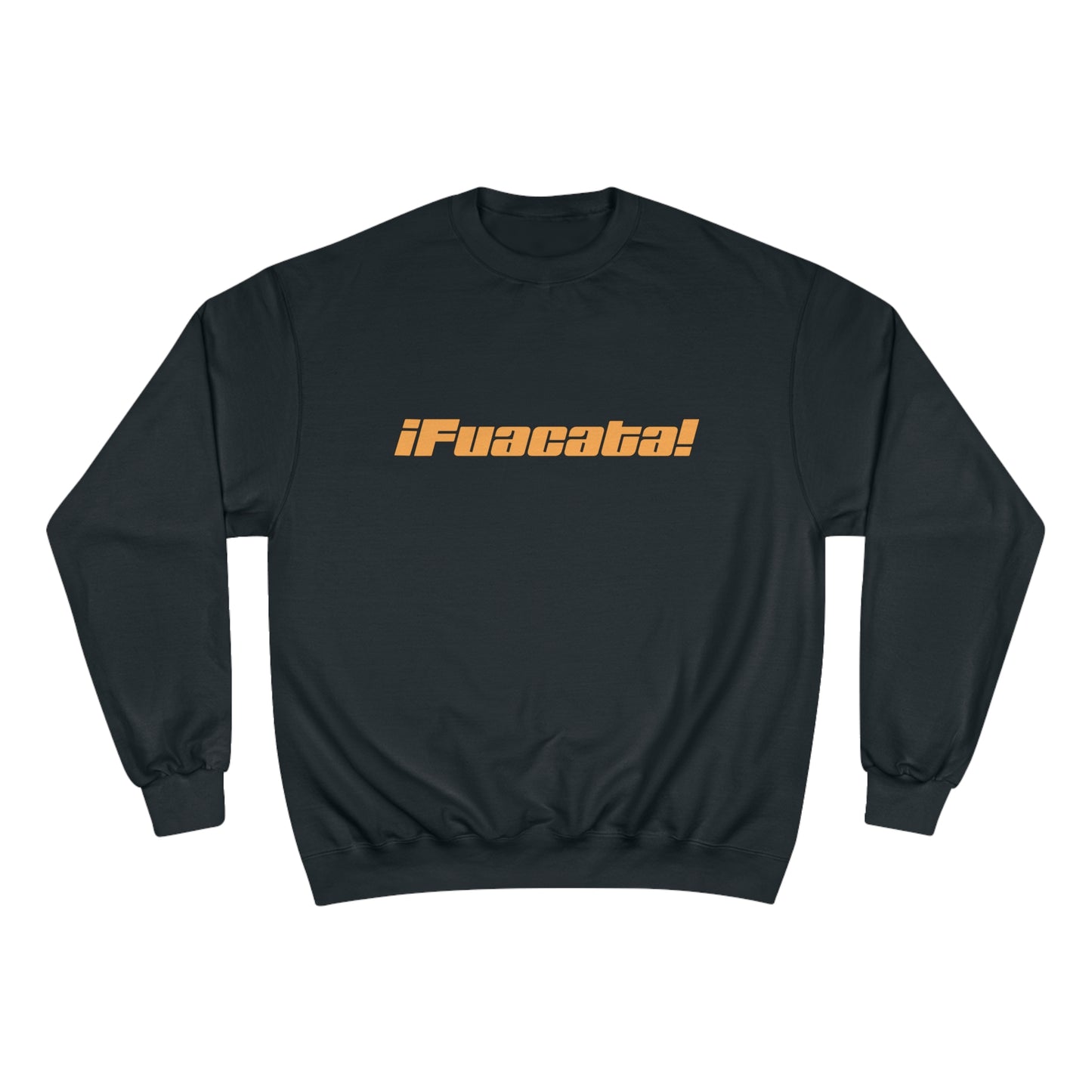 FUACATA! Sweatshirt